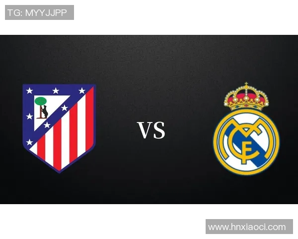 马德里德比！皇马力压马竞2-0领先西甲积分榜